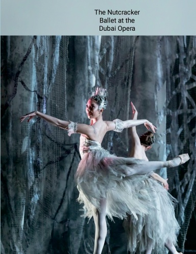 Balet Nutcracker di Dubai Opera