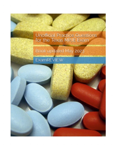 Unofficial Practice Questions for the Texas MPJE Exam