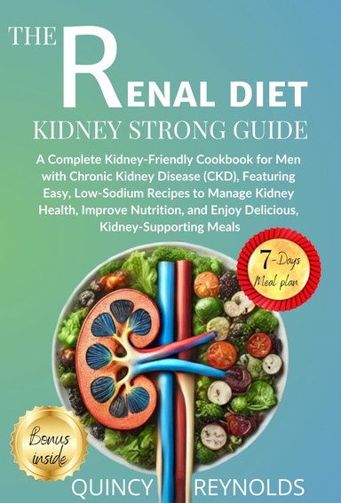 THE RENAL DIET KIDNEY STRONG GUIDE
