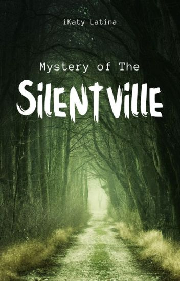 Silentville: El Despertar