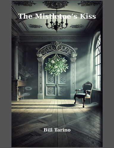 The Mistletoe’s Kiss