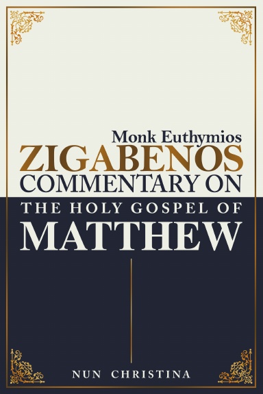 Commentary on the Holy Gospel of Matthew