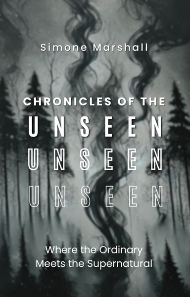 Chronicles of the Unseen