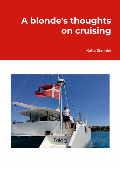 A blonde's thoughts on cruising