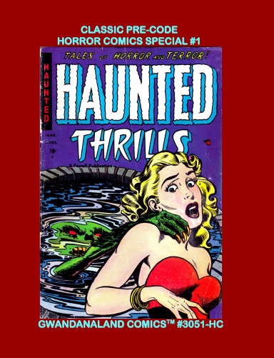 Classic Pre-Code Horror Comics Special #1 (HC)
