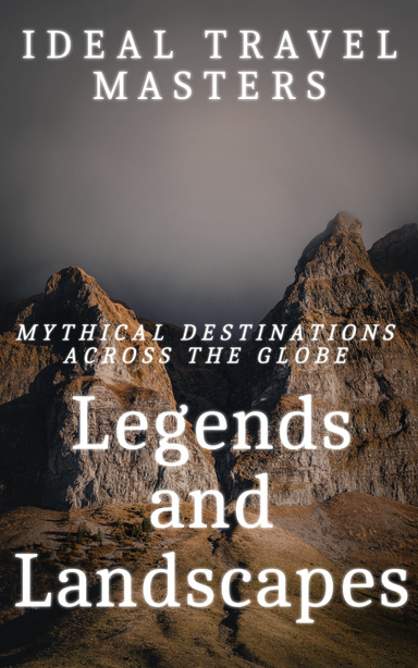 Legends and Landscapes
