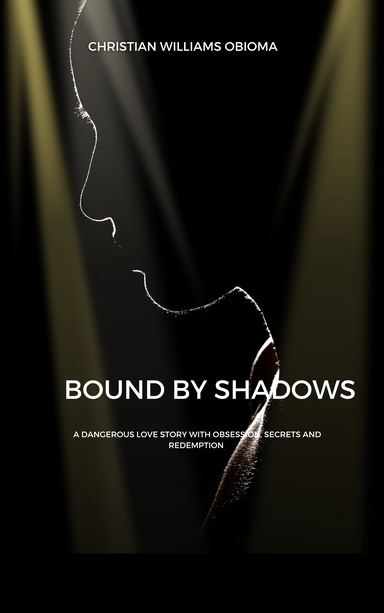 BOUND BY SHADOWS