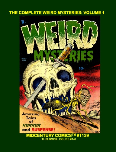 The Complete Weird Mysteries: Volume 1