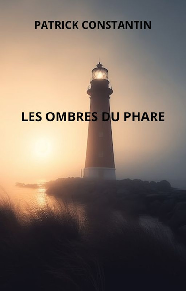LES OMBRES DU PHARE