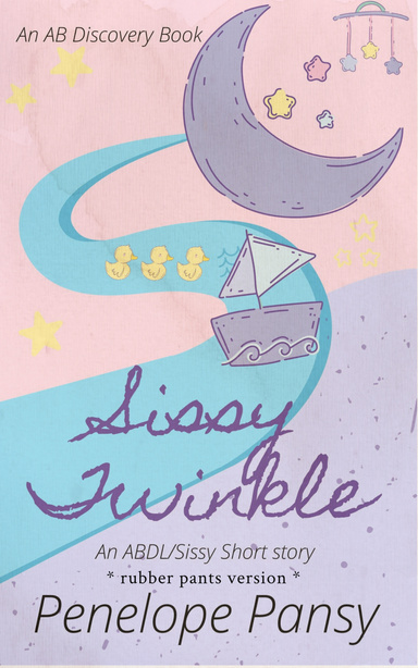 Sissy Twinkle (rubber pants version)