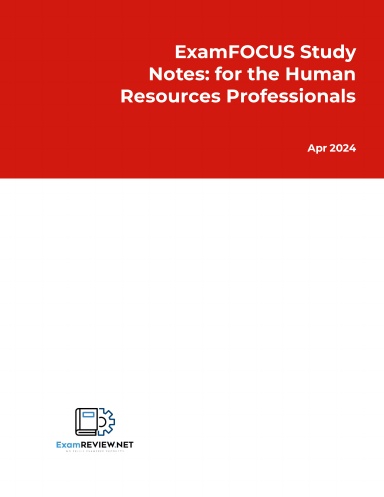 ExamFOCUS Study Notes: for the Human Resources Professionals