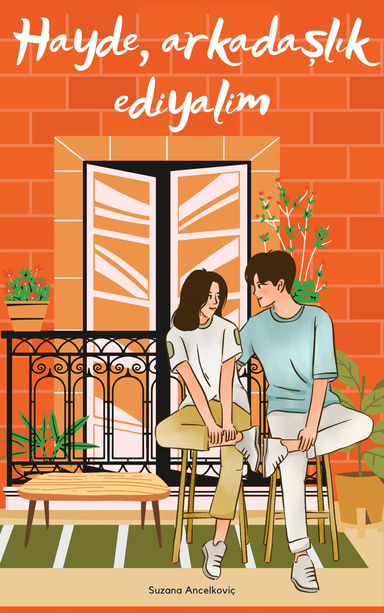 Hayde, arkadaşlık ediyelim