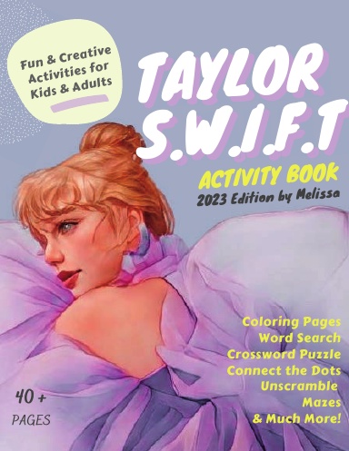 Taylor Swift Coloring Book: A Great Coloring Book For Adults, Kids