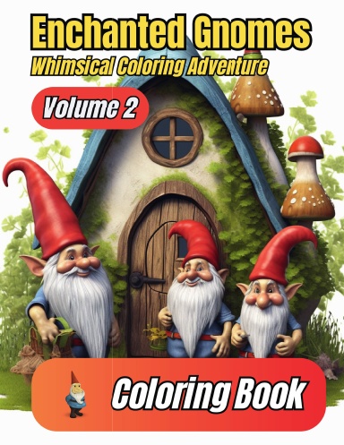 Enchanted Gnomes - Volume 2