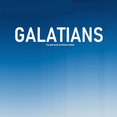 Galatians Paraphrased