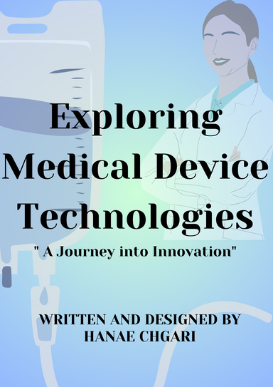 Exploring Medical Device Technologies
