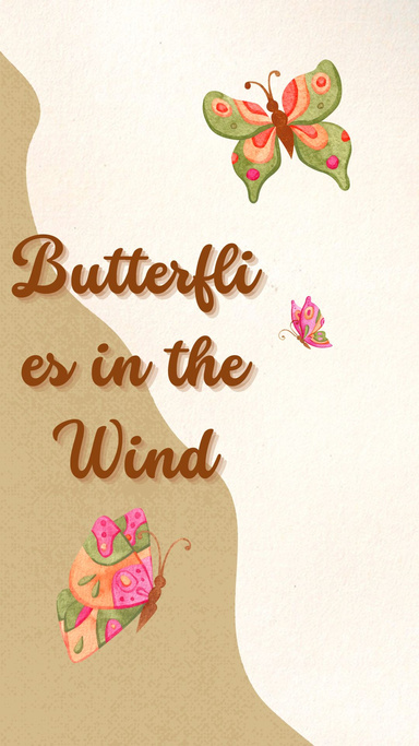 Butterflies in the Wind