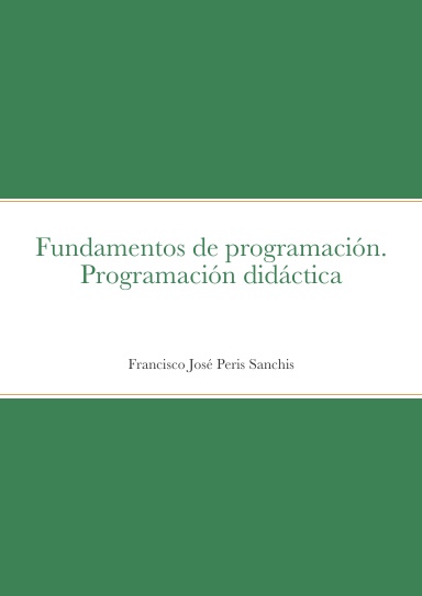 Fundamentos de programación. Programación didáctica