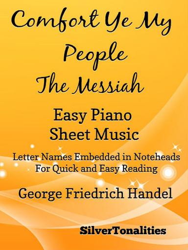 Comfort Ye My People the Messiah Easy Piano Sheet Music