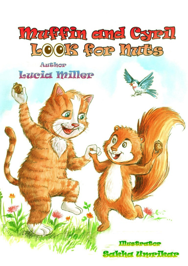 Muffin and Cyril look for Nuts: A Heartwarming Children's Adventure in Friendship and Discovery