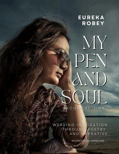 My Pen and Soul (Second Edition)