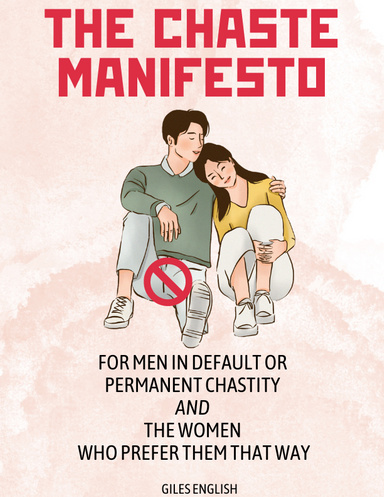 The Chaste Manifesto
