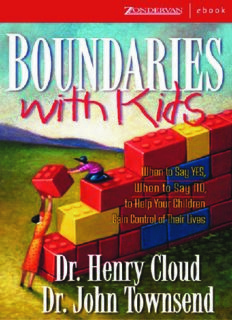 Boundaries With Kids: When To Say Yes, How To Say No