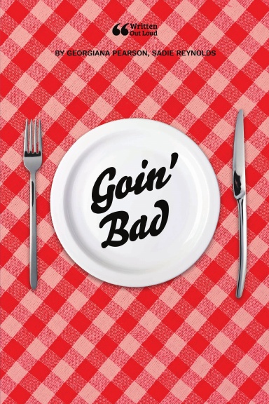 Goin' Bad