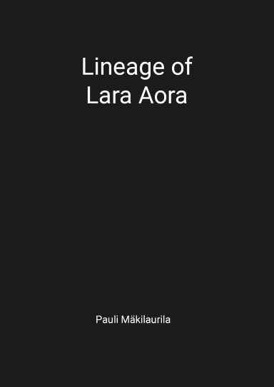 Lineage of Lara Aora