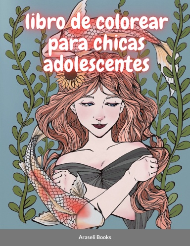 Libro de Colorear para Chicas Adolescentes