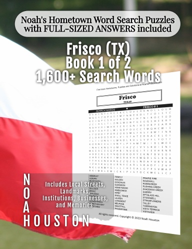 Noah’s Hometown Word Search Puzzles with FULL-SIZED ANSWERS included FRISCO (TX), Book 1 OF 2