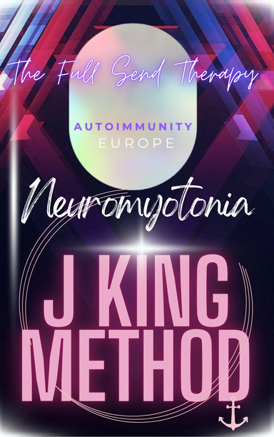 Neuromyotonia J King Method