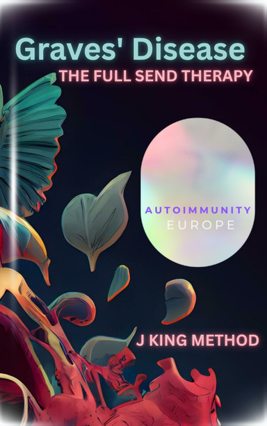 Graves' Disease J King Method