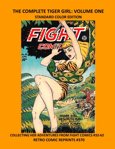 THE COMPLETE TIGER GIRL: VOLUME ONE STANDARD COLOR EDITION