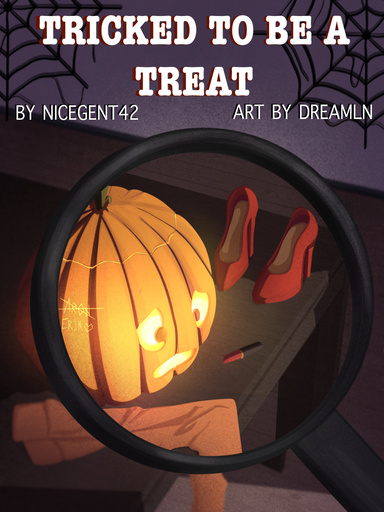 Tricked to be a Treat