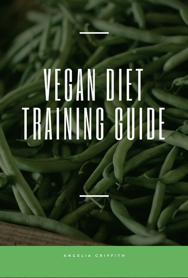 Vegan Diet Training Guide
