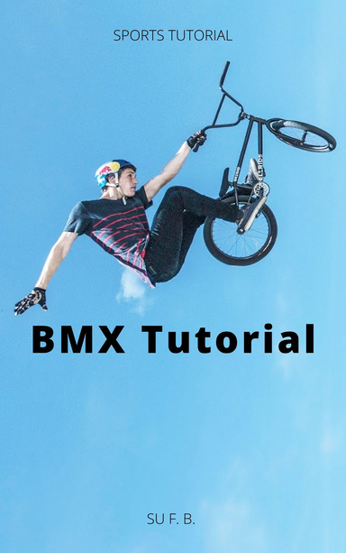 BMX Tutorial