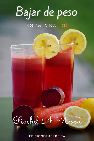Bajar de peso: Esta vez ¡Sí!