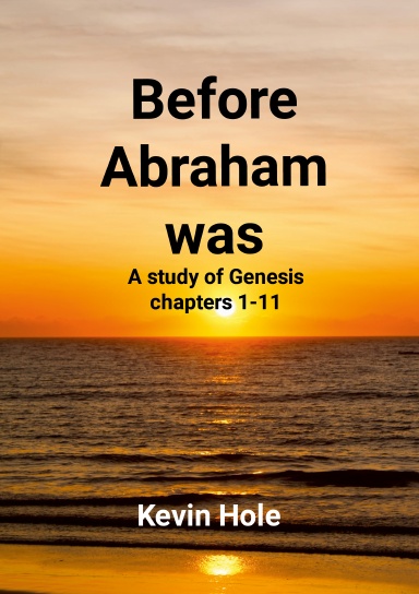 Before Abraham was