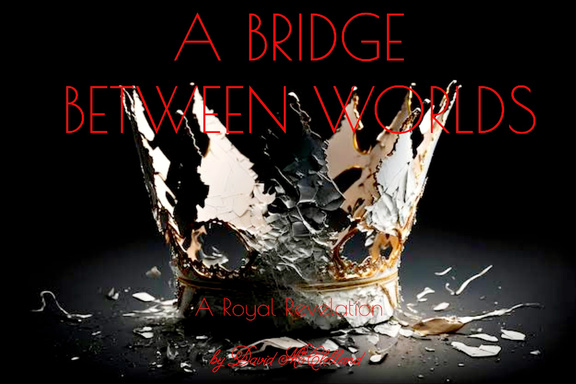 A Bridge Between Worlds