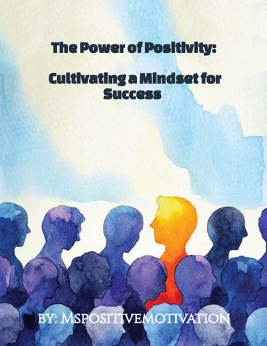 The Power Of Posititivity