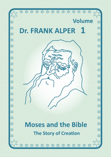 Moses and the Bible, Volume 1