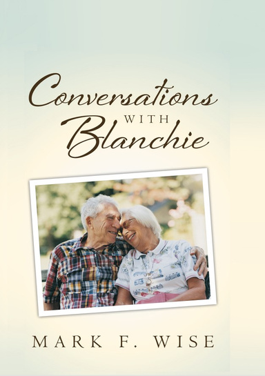 Conversations with Blanchie