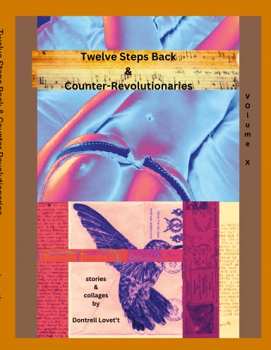 Twelve Steps Back & Counter-Revolutionaries