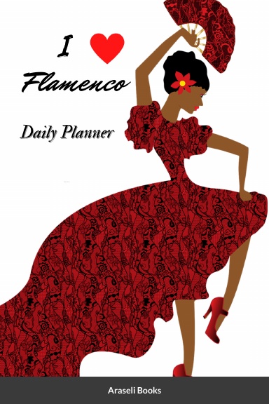 I am love Flamenco- Daily Planner