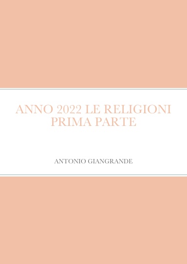 ANNO 2022 LE RELIGIONI PRIMA PARTE