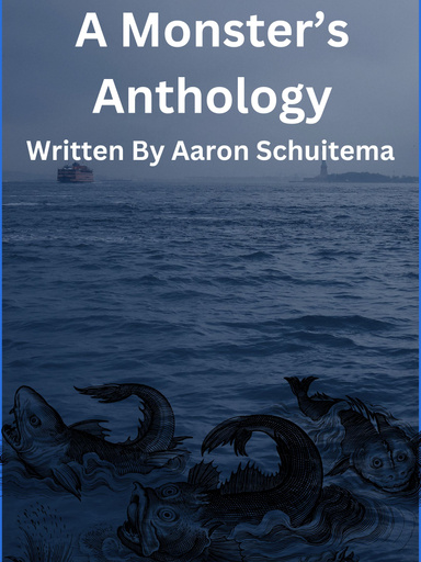 A Monster's Anthology