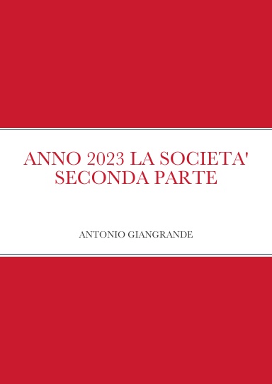 ANNO 2023 LA SOCIETA' SECONDA PARTE