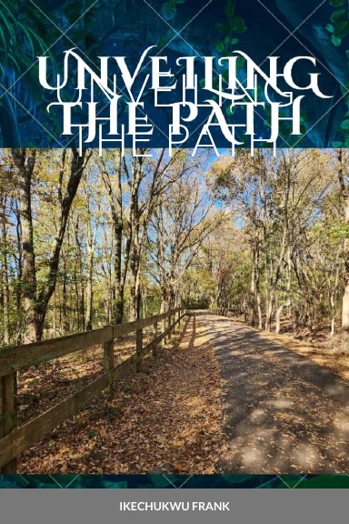 UNVEILING THE PATH