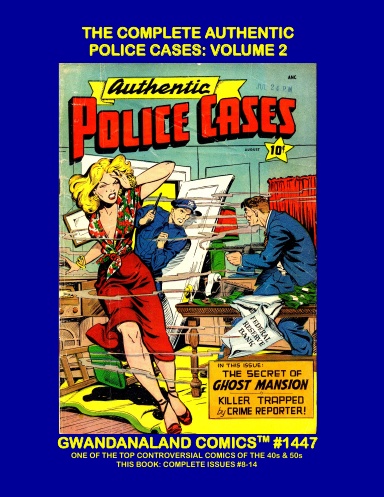 The Complete Authentic Police Cases: Volume 2